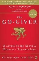 The Go-Giver: A Little Story About a Powerful Business Idea - Bob Burg,John David Mann - cover