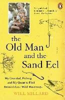 The Old Man and the Sand Eel - Will Millard - cover