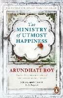 The Ministry of Utmost Happiness: Longlisted for the Man Booker Prize 2017 - Arundhati Roy - cover