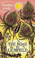 The Road To Lichfield - Penelope Lively - cover