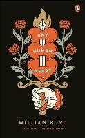 Any Human Heart: A BBC Two Between the Covers pick - William Boyd - cover