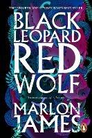 Black Leopard, Red Wolf: Dark Star Trilogy Book 1 - Marlon James - cover