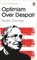 Optimism Over Despair - Noam Chomsky,C. J. Polychroniou - cover