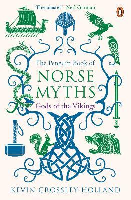 The Penguin Book of Norse Myths: Gods of the Vikings - Kevin Crossley-Holland - cover