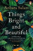 Things Bright and Beautiful - Anbara Salam - cover