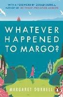 Whatever Happened to Margo? - Margaret Durrell - cover