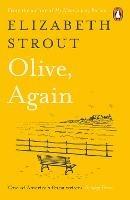 Olive, Again: From the Pulitzer Prize-winning author of Olive Kitteridge