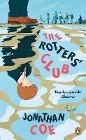 The Rotters' Club: ‘One of those sweeping, ambitious yet hugely readable, moving, richly comic novels’ Daily Telegraph - Jonathan Coe - cover