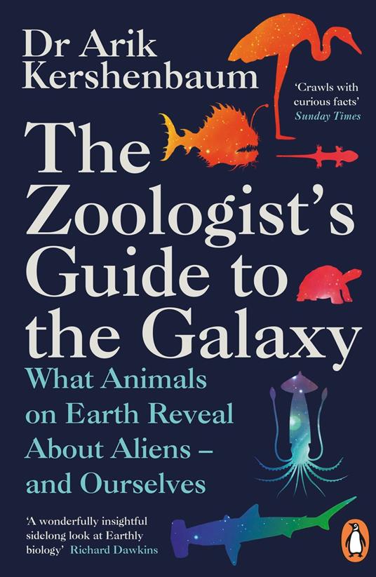 The Zoologist's Guide to the Galaxy