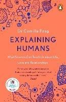 Explaining Humans: Winner of the Royal Society Science Book Prize 2020 - Camilla Pang - cover
