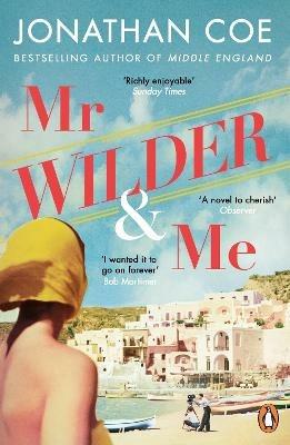 Mr Wilder and Me - Jonathan Coe - cover
