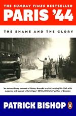 Paris '44: The Shame and the Glory