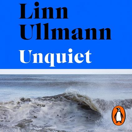 Unquiet