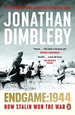 Endgame 1944: How Stalin Won The War