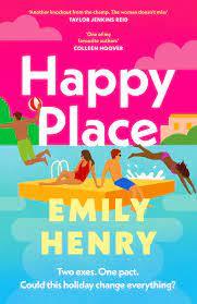 Happy Place: The new book from the Tiktok sensation and Sunday Times bestselling author of Beach Read and Book Lovers - Emily Henry - cover