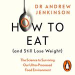 How to Eat (And Still Lose Weight)