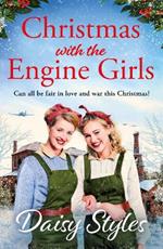 Christmas with the Engine Girls: An uplifting wartime Christmas romance