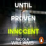 Until Proven Innocent