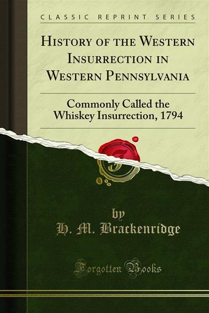 History of the Western Insurrection in Western Pennsylvania