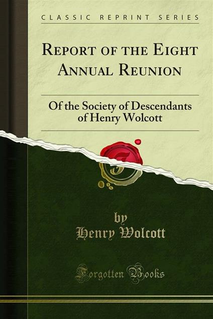 Report of the Eight Annual Reunion