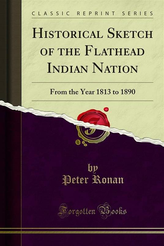 Historical Sketch of the Flathead Indian Nation