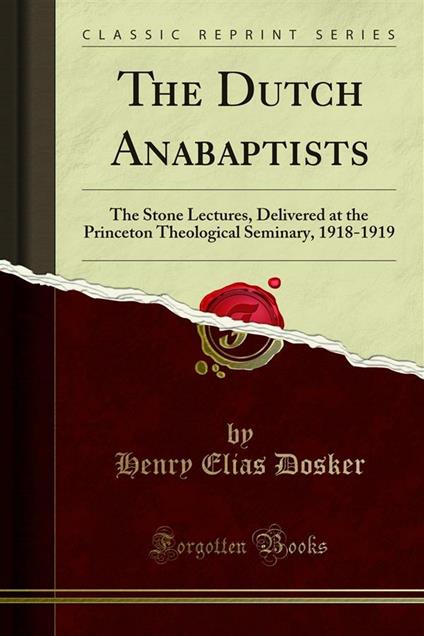 The Dutch Anabaptists