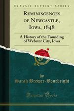Reminiscences of Newcastle, Iowa, 1848