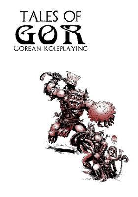 Tales of Gor: Gorean Roleplaying - James Desborough - cover