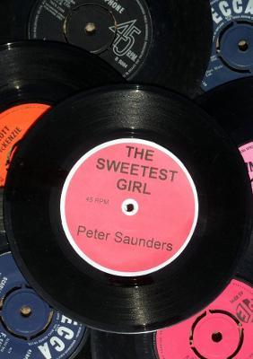 The Sweetest Girl - Peter Saunders - cover