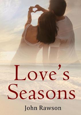 Love's Seasons - John Rawson - cover