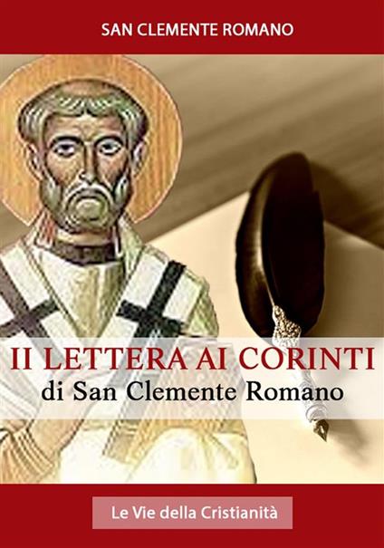 Seconda Lettera ai Corinti di San Clemente Romano - San Clemente Romano - ebook
