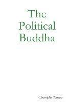 The Political Buddha - Christopher Titmuss - cover