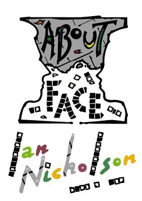 About Face - Ian Nicholson - cover