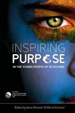 Inspiring Purpose in the Young People of Scotland