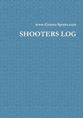 Shooters Log - Grant Smith - cover