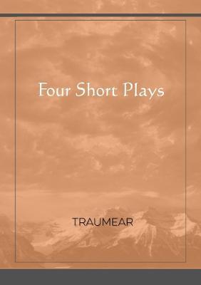 Four Short Plays - Traumear - cover