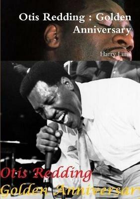 Otis Redding: Golden Anniversary - Harry Lime - cover