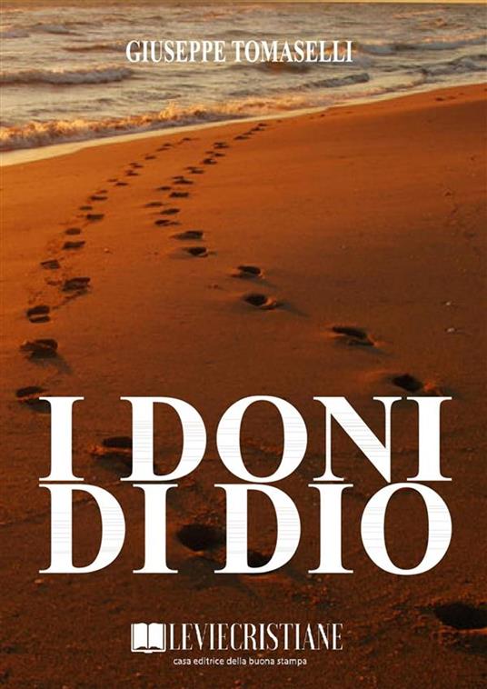 I doni di Dio - Giuseppe Tomaselli - ebook