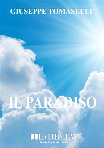 Il Paradiso - Giuseppe Tomaselli - ebook