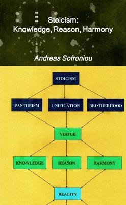 Stoicism: Knowledge, Reason, Harmony - Andreas Sofroniou - cover