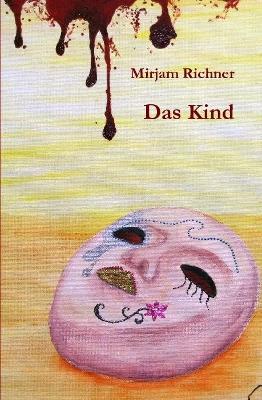 Das Kind - Mirjam Richner - cover