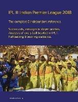 IPL 11: Indian Premier League 2018 - Simon Barclay - cover