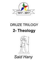 The Druze Trilogy: Theology