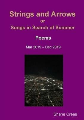 Strings and Arrows - Songs in Search of Summer - Shane Crees - cover