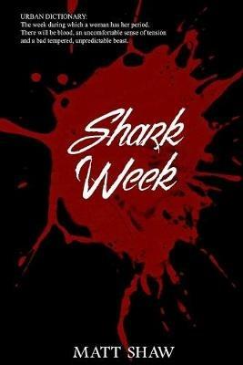 Shark Week - Matt Shaw - cover