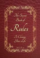 The Secret Book of Rules to Change Your Life