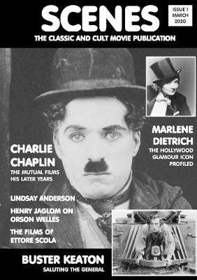 Scenes Issue 1: The Classic and Cult Movie Publication - Chris Wade - cover