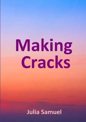 Making Cracks - Julia Samuel - cover