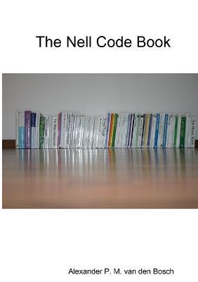 The Nell Code Book - Alexander P M Van Den Bosch - cover