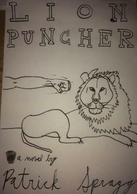 Lion Puncher - Patrick Spragg - cover